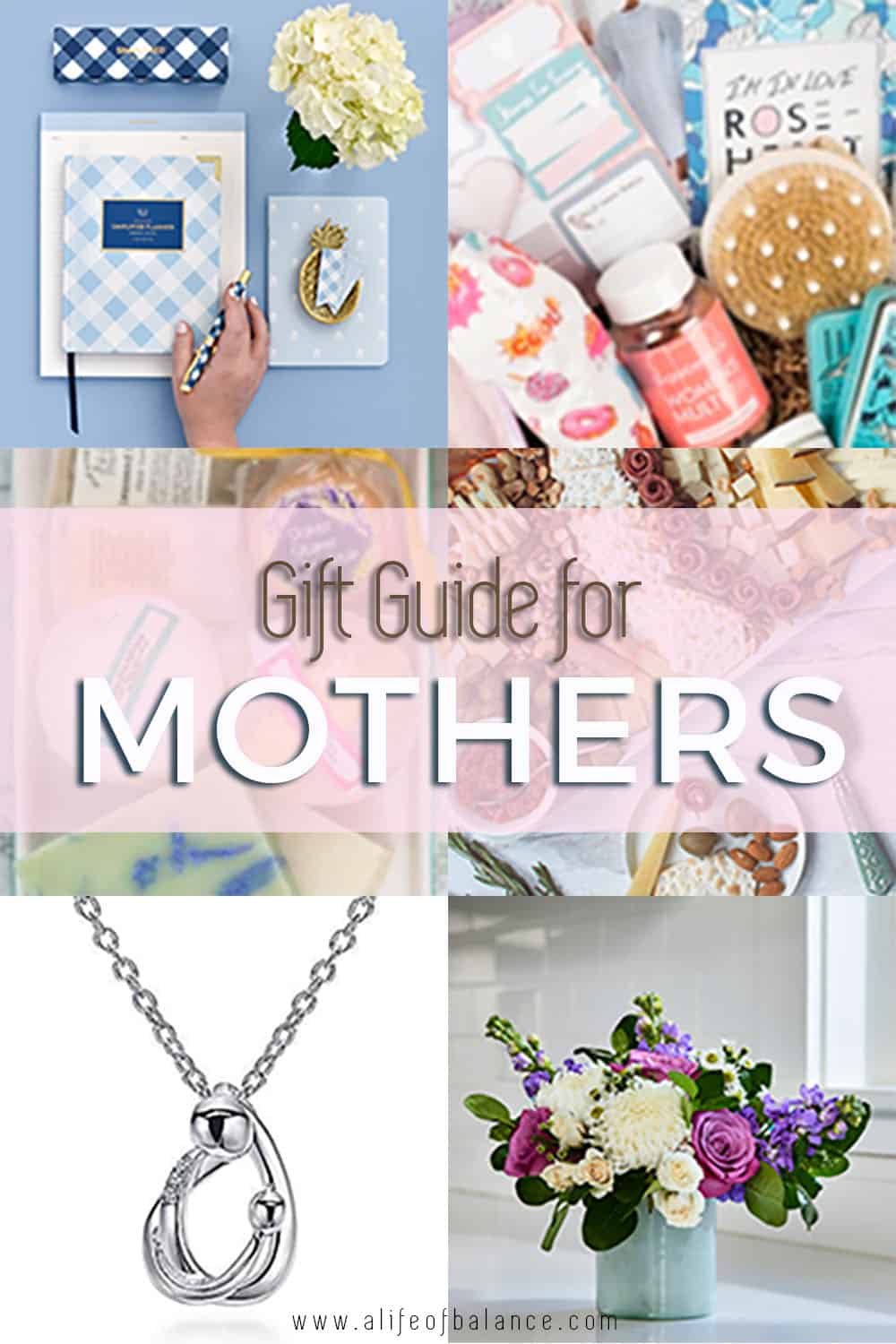 Mothers Gifts for All the Special Ladies in Your Life - A Life of Balance